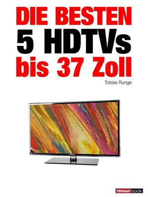 cover image of Die besten 5 HDTVs bis 37 Zoll